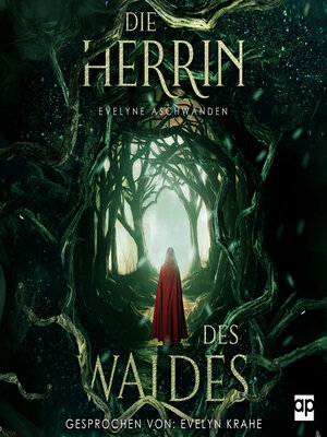 cover image of Die Herrin des Waldes